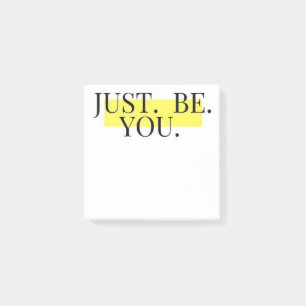 Just Be You Inspirational Typography Minimalistic  Post-it Notes