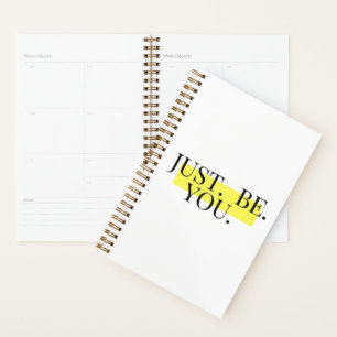 Just Be You Motivational Minimalist Typography  Planner