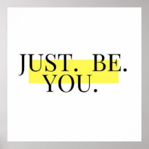 Just Be You Motivational Minimalist Typography