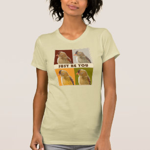 Just Be You T-Shirt