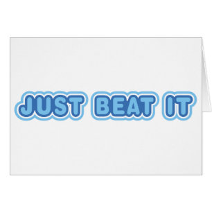 Just Beat It