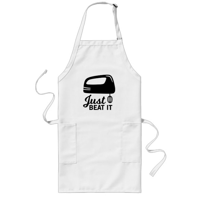 Just Beat It Blender Funny Chef's Gift Long Apron (Front)