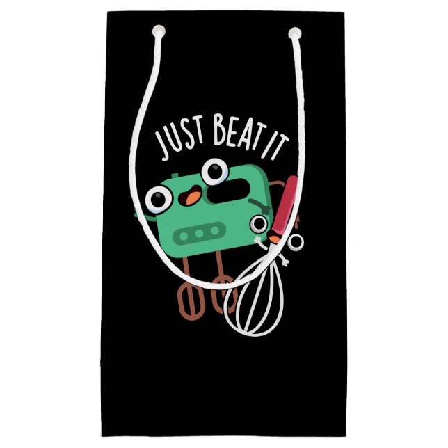 Just Beat It Funny Baking Pun Dark BG Small Gift Bag (Front)