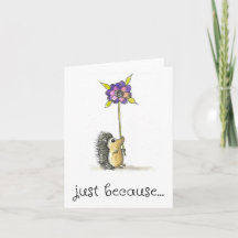 Just Because Card, Cute Hedgehog Art Print