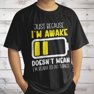 Just Because I'm Awake Funny Tired Vintage Retro T-Shirt