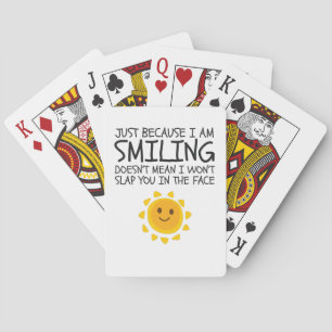 Just Because I'm Smiling Cute Novelty Humour Playing Cards
