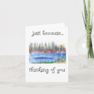 Just Because, Thinking of You, Forest, Tree Art Card