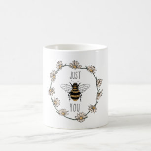 Just Bee You Coffee Mug