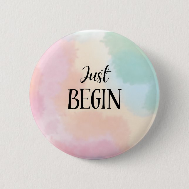 Just Begin 2 Inch Round Button (Front)