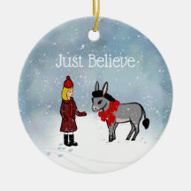 Just Believe Christmas Holiday Ornament