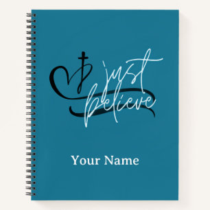 Just Believe Spiral Notebook
