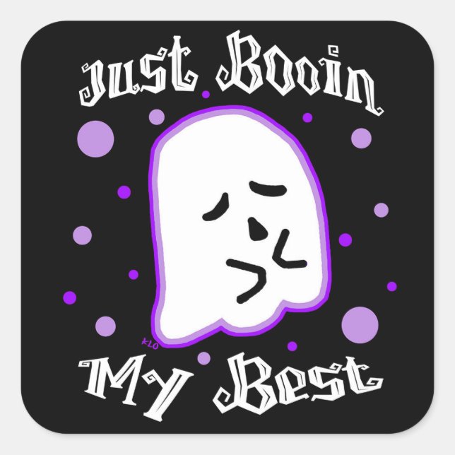 Just Booin My Best Square Sticker (Front)