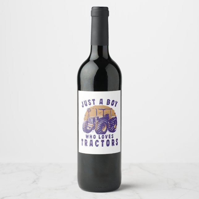 Just Boy Who Loves Tractors Farm Trucks Wine Label (Front)