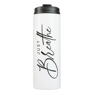 Just Breath Custom Personalize Tumbler Mugs