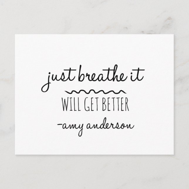 Just BREATH it will get BETTER Postcard (Front)