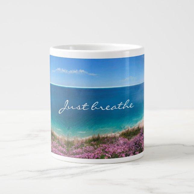 Just breathe, amazing sea view painting large coffee mug (Front)