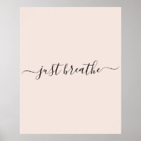 Just Breathe blush pink script motivational quote
