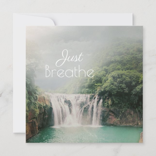 Just Breathe Calming Quote with Waterfall  Card (Front)