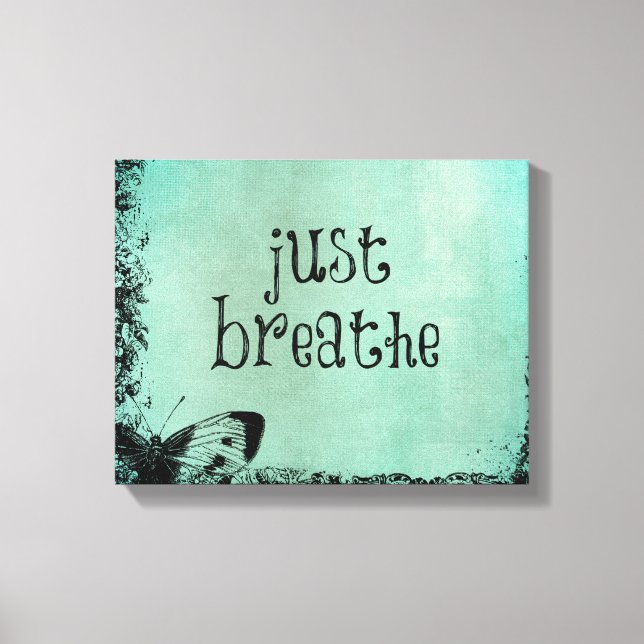Just Breathe Canvas Print (Front)