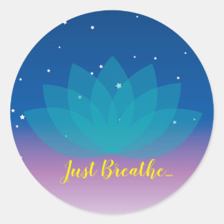 Just Breathe- Classic Round Sticker