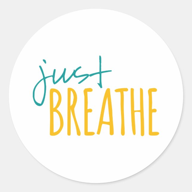 Just Breathe Classic Round Sticker (Front)