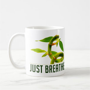 Just Breathe Coffee Mug
