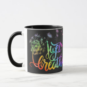 Just breathe    dandelion blowing in the wind  mug