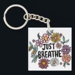 JUST BREATHE Floral Cute Daisy Hand-Drawn Keychain<br><div class="desc">Sweet drawing! Check my shop for more options or let me know if you'd like something custom! I can create custom art if you like! :) Just send me a direct message.</div>