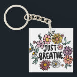 JUST BREATHE Floral Cute Daisy Hand-Drawn Keychain<br><div class="desc">Sweet drawing! Check my shop for more options or let me know if you'd like something custom! I can create custom art if you like! :) Just send me a direct message.</div>