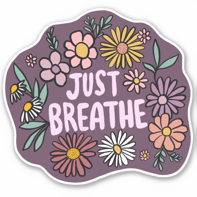JUST BREATHE Floral Cute Purple Daisy Hand-Drawn (Front)