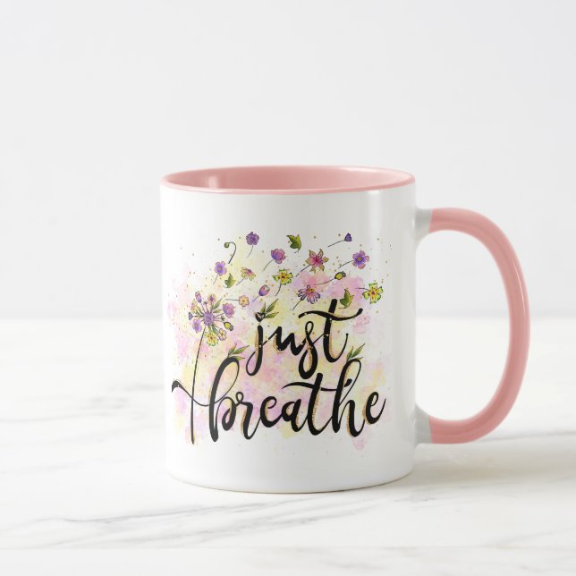 Just Breathe Flowers Self Care Inspiration Yoga  Mug (Right)