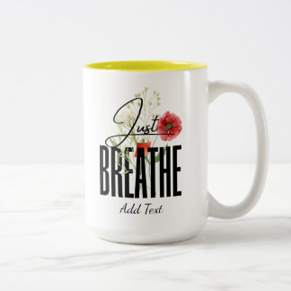 Just Breathe Inspiration Floral Yoga Two-Tone Coffee Mug