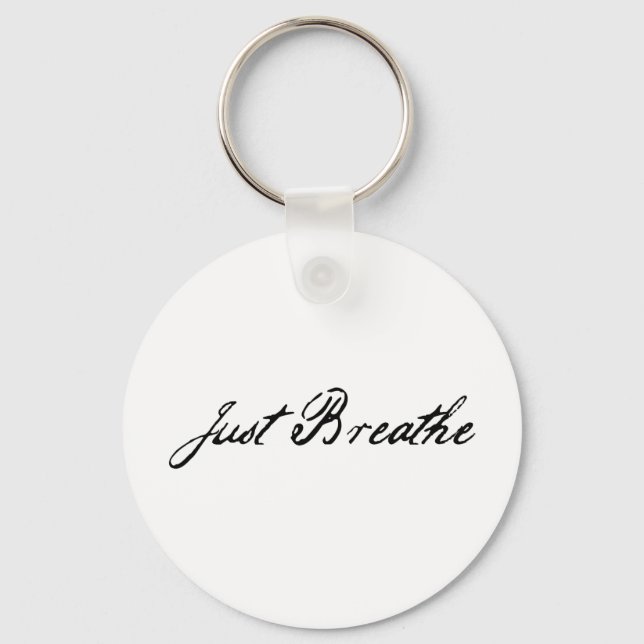 just breathe keychain (Front)