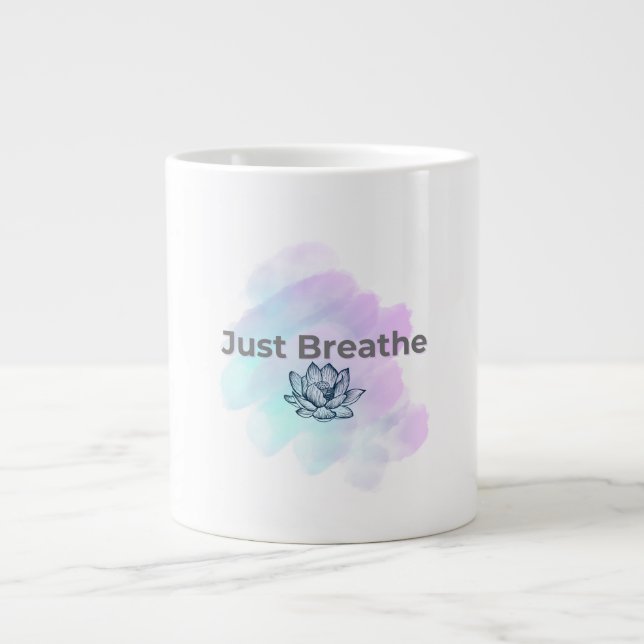 Just Breathe 🌿 Large Coffee Mug (Front)