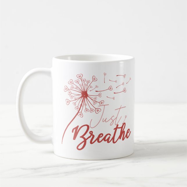 Just Breathe Love Coffee Mug (Left)