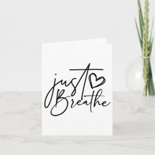 Just Breathe Mental Health Suicide Prevention Insp Card