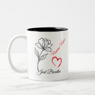 Just Breathe Personalized  Two-Tone Coffee Mug