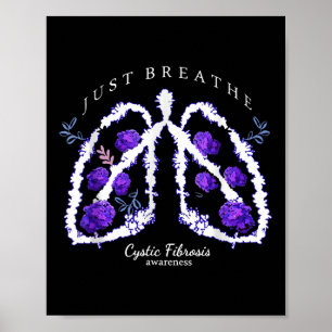Just Breathe Purple Ribbon Cf Cystic Fibrosis Awar Poster