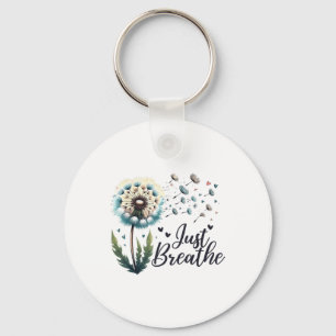 Just Breathe Tee Dandelion Positive Quote Suicide Keychain
