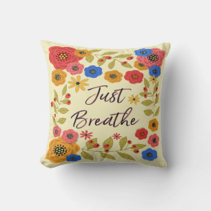 Just Breathe Throw Pillow