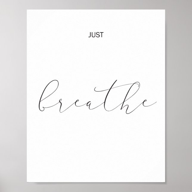 Just Breathe Typography Inspirational Quote Poster (Front)
