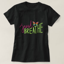 Just Breathe with Rainbow Butterfly