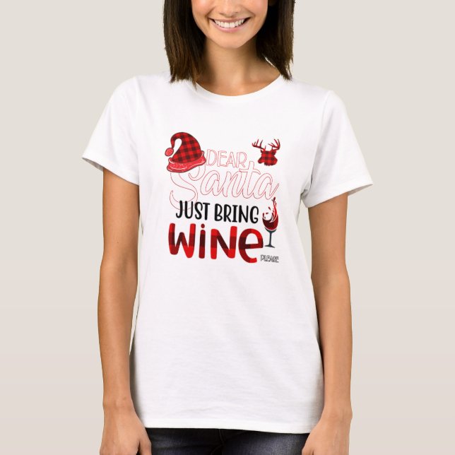 Just Bring Wine T-Shirt (Front)
