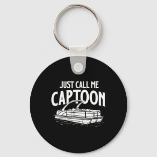 Just Call Me Captoon - Boat Owner Boating Sailing Keychain
