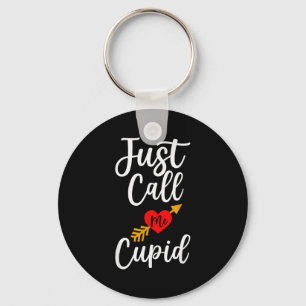 Just Call Me Cupid Shirt Heart Arrow Valentine Day Keychain