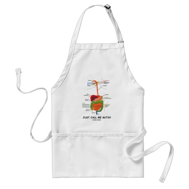 Just Call Me Gutsy (Digestive System Humour) Standard Apron (Front)