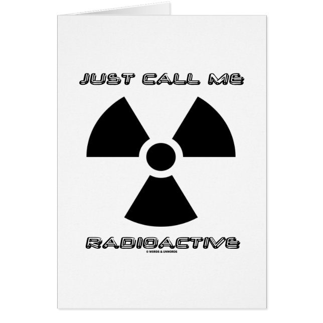 Just Call Me Radioactive (Radioactive Sign) (Front)