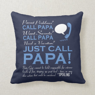Just call Papa Throw Pillow