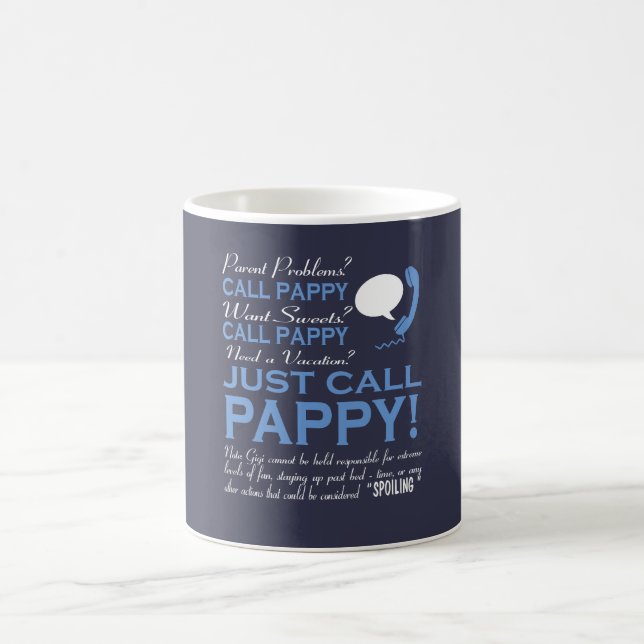 JUST CALL PAPPY! COFFEE MUG (Center)