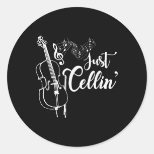 Just Cellin Funny Cellist Musician Gift Cello Classic Round Sticker